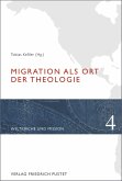 Migration als Ort der Theologie (eBook, PDF)