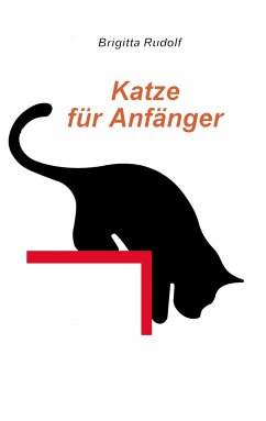 Katze für Anfänger - Rudolf, Brigitta
