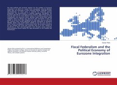 Fiscal Federalism and the Political Economy of Eurozone Integration - Peña, Darian