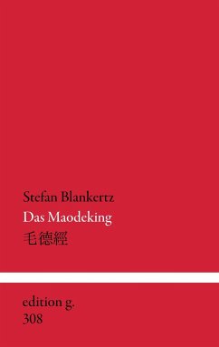 Das Maodeking - Blankertz, Stefan