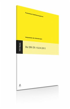 Die DIN EN 15224:2012 (E-Book, PDF) (eBook, PDF) - Bamberg, Christian; Schmidt, Caroline