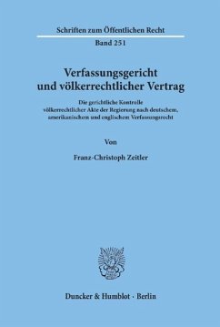 Verfassungsgericht und völkerrechtlicher Vertrag - Zeitler, Franz-Christoph