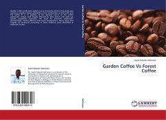 Garden Coffee Vs Forest Coffee