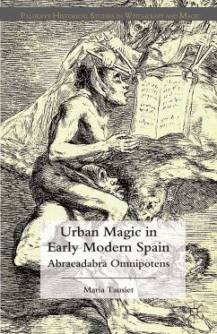 Urban Magic in Early Modern Spain (eBook, PDF)