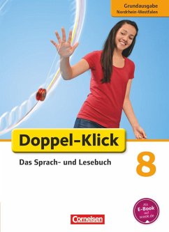 Doppel-Klick - Grundausgabe Nordrhein-Westfalen. 8. Schuljahr. Schülerbuch - Heidmann-Weiß, Sandra;Placzek, Katrin;Koch, Michaela;Bentin, Werner