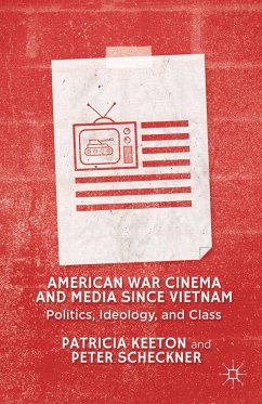 American War Cinema and Media since Vietnam (eBook, PDF) - Keeton, Patricia; Scheckner, Peter