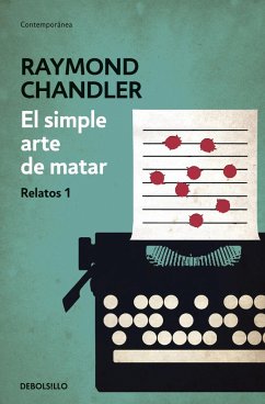 El simple arte de matar - Chandler, Raymond