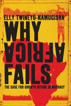 Why Africa Fails - Twineyo-Kamugisha, Elly