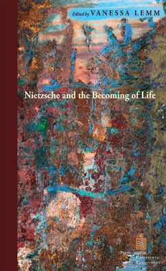 Nietzsche and the Becoming of Life - Lemm, Vanessa
