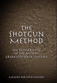 The Shotgun Method: The Demography of the Ancient Greek City-State Culture