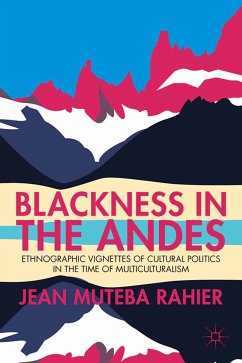 Blackness in the Andes (eBook, PDF) - Rahier, J.