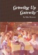 Growing Up Gateway - Bild 1