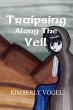Traipsing Along the Veil - Bild 1