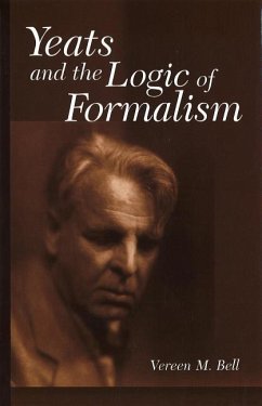 Yeats and the Logic of Formalism - Bell, Vereen