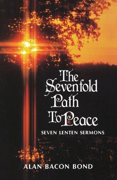 The Sevenfold Path to Peace - Bond, Alan Bacon