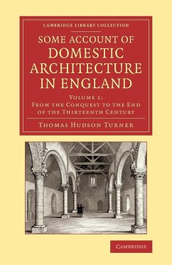 Some Account of Domestic Architecture in England - Turner, Thomas Hudson