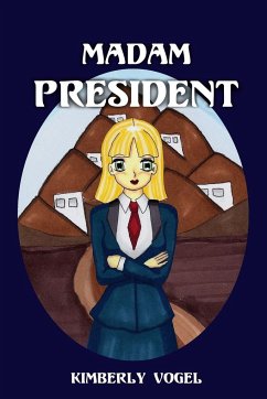 Madam President - Vogel, Kimberly