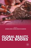 Global Beauty, Local Bodies (eBook, PDF)