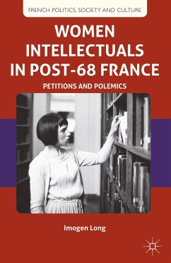 Women Intellectuals in Post-68 France (eBook, PDF)