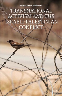 Transnational Activism and the Israeli-Palestinian Conflict (eBook, PDF) - Hallward, M.