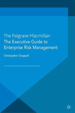 The Executive Guide to Enterprise Risk Management (eBook, PDF) - Chappell, C.