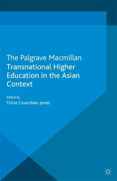 Transnational Higher Education in the Asian Context (eBook, PDF) - Coverdale-Jones, Tricia