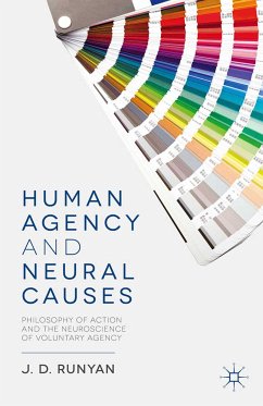 Human Agency and Neural Causes (eBook, PDF) - Runyan, J.
