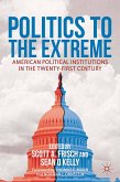 Politics to the Extreme (eBook, PDF)