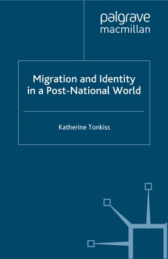 Migration and Identity in a Post-National World (eBook, PDF) - Tonkiss, K.