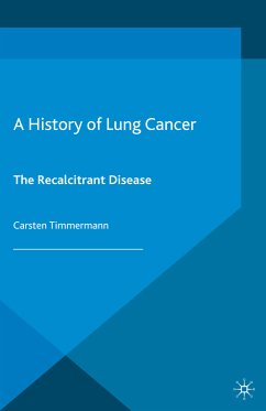 A History of Lung Cancer (eBook, PDF) - Timmermann, C.