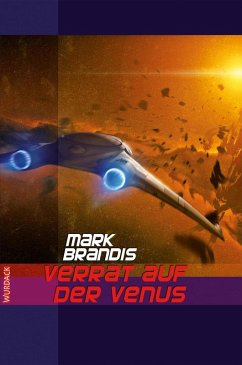 Verrat auf der Venus / Weltraumpartisanen Bd.2 (eBook, ePUB) - Brandis, Mark