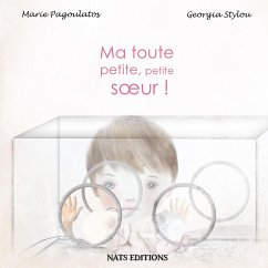 Ma toute petite, petite soeur - Pagoulatos, Marie