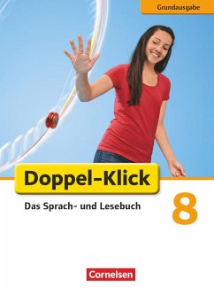 Doppel-Klick - Grundausgabe. 8. Schuljahr. Schülerbuch - Deters, Ulrich;Heidmann-Weiß, Sandra;Briem, Filiz