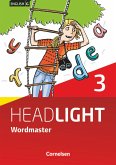 English G Headlight 03: 7. Schuljahr. Vokabellernbuch. Wordmaster mit Lösungen. Allgemeine Ausgabe
