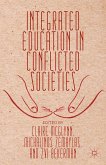 Integrated Education in Conflicted Societies (eBook, PDF)