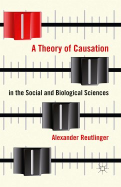 A Theory of Causation in the Social and Biological Sciences (eBook, PDF)