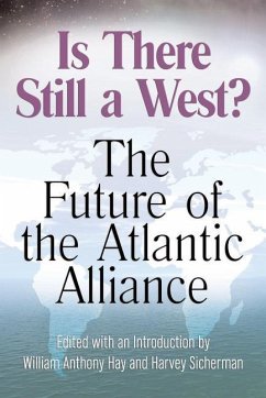 Is There Still a West?: The Future of the Atlantic Alliance