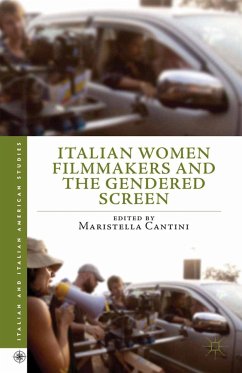 Italian Women Filmmakers and the Gendered Screen (eBook, PDF) - Cantini, Maristella