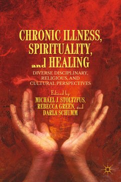Chronic Illness, Spirituality, and Healing (eBook, PDF)