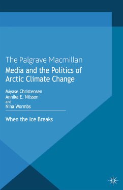 Media and the Politics of Arctic Climate Change (eBook, PDF)