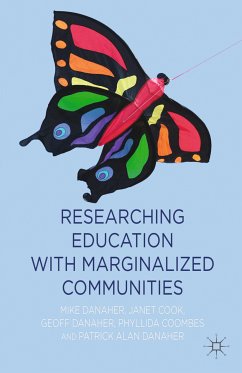 Researching Education with Marginalized Communities (eBook, PDF) - Danaher, M.; Cook, J.; Coombes, P.