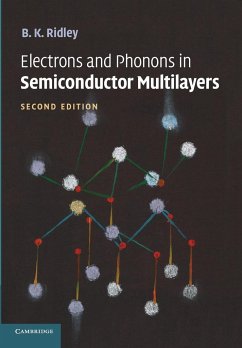 Electrons and Phonons in Semiconductor Multilayers - Ridley, B. K.