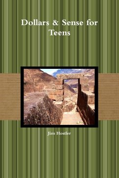 Dollars & Sense for Teens - Hostler, Jim