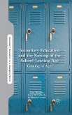 Secondary Education and the Raising of the School-Leaving Age (eBook, PDF)