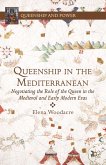 Queenship in the Mediterranean (eBook, PDF)