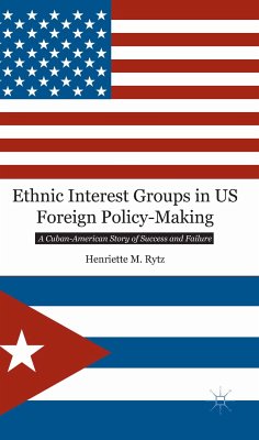 Ethnic Interest Groups in US Foreign Policy-Making (eBook, PDF) - Rytz, H.