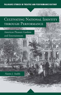 Cultivating National Identity through Performance (eBook, PDF) - Stubbs, N.