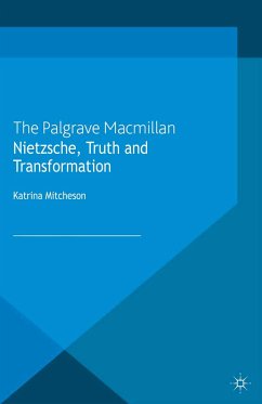 Nietzsche, Truth and Transformation (eBook, PDF) - Mitcheson, K.