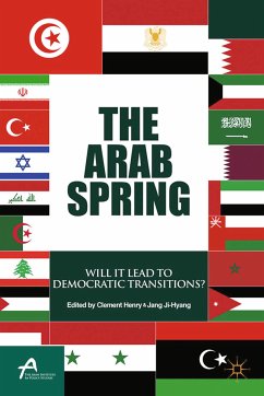 The Arab Spring (eBook, PDF) - Henry, Clement; Jang, Ji-Hyang