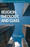Religion, Theology, and Class (eBook, PDF)